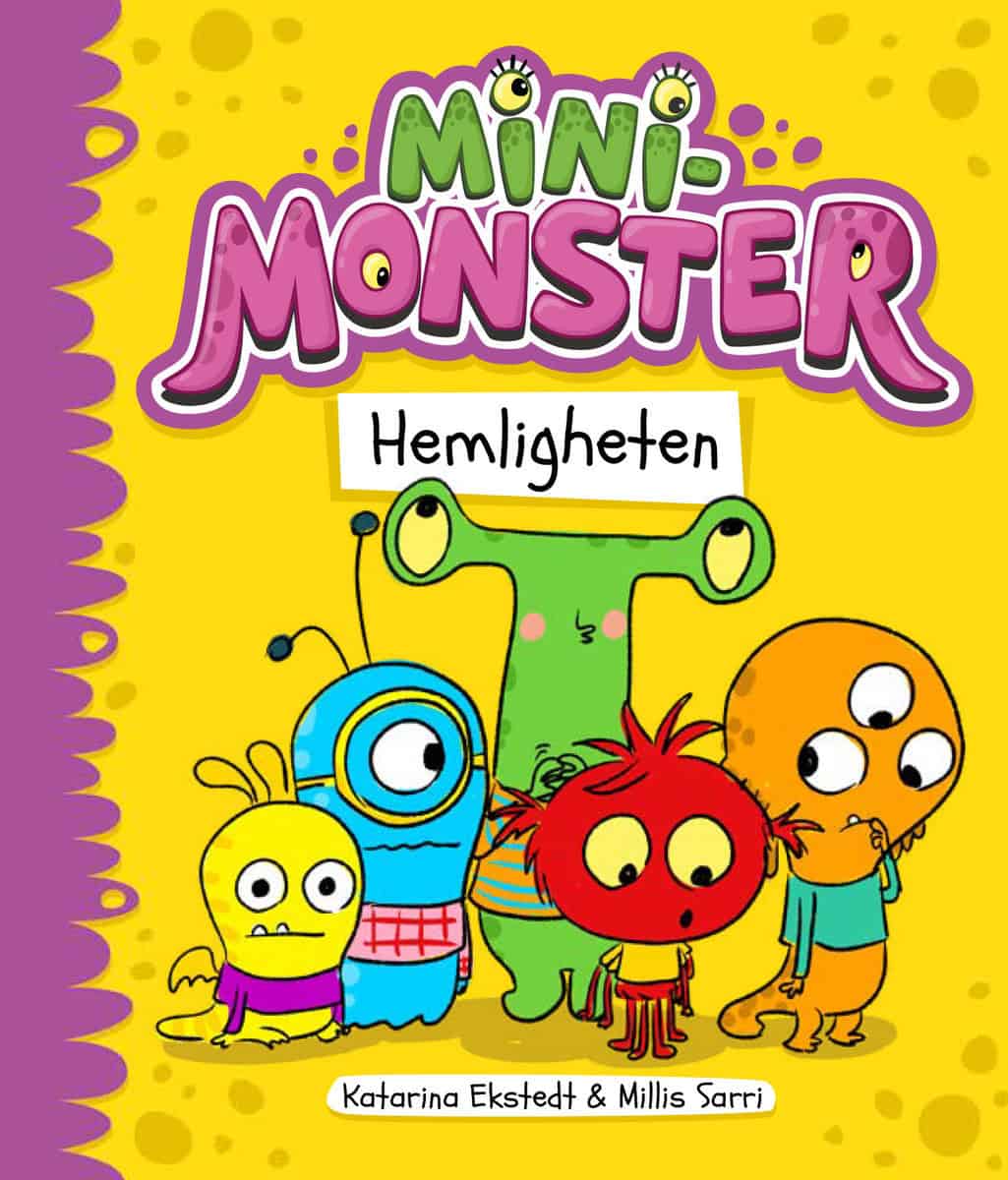 Ekstedt, Katarina | Minimonster hemligheten!