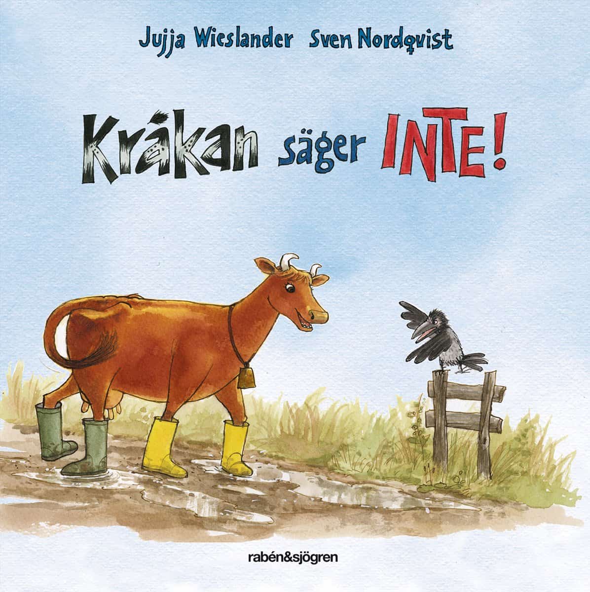 Wieslander, Jujja | Nordqvist, Sven | Kråkan säger INTE!