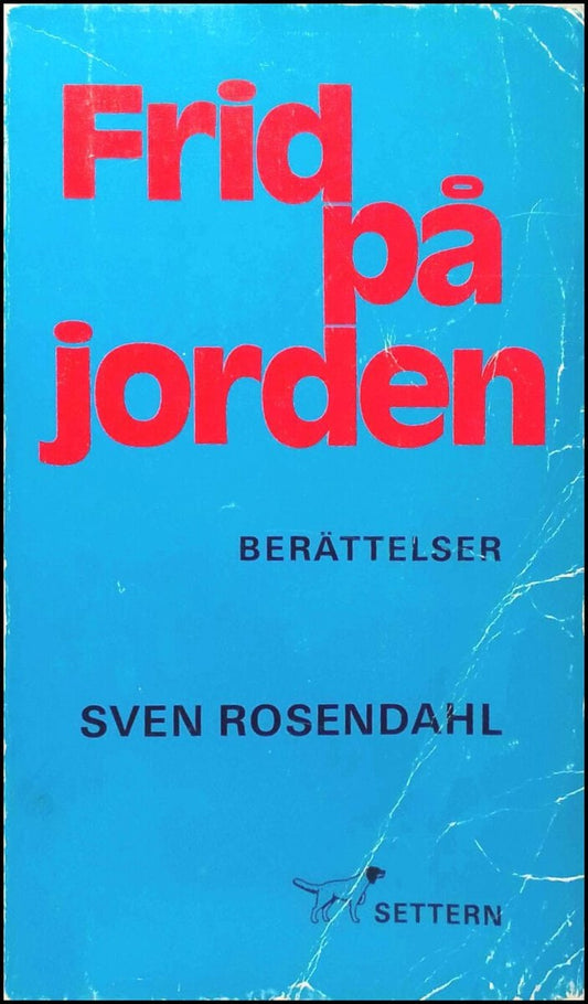 Rosandahl, Sven | Frid på jorden