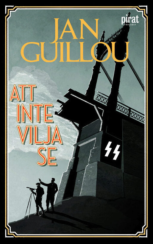 Guillou, Jan | Att inte vilja se