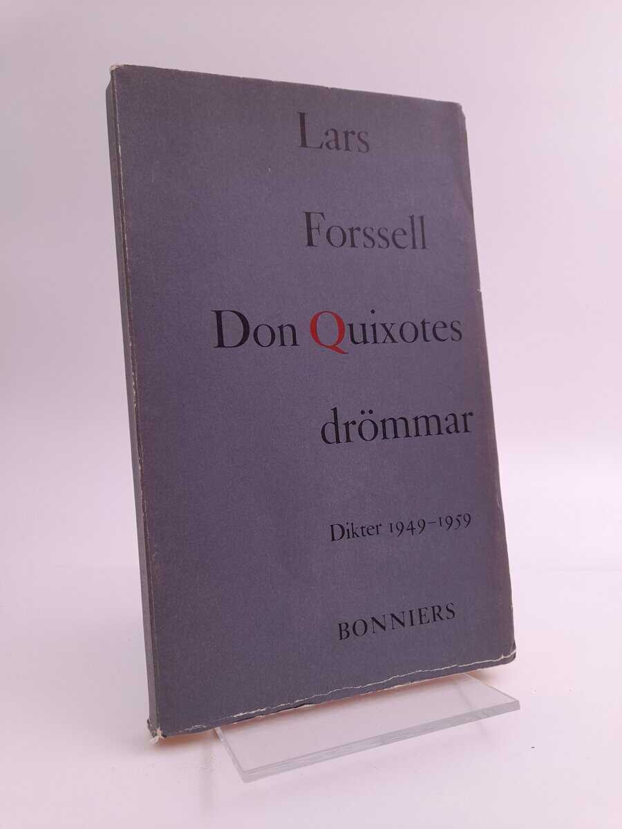 Forssell, Lars | Don Quixotes drömmar : dikter 1949-1959