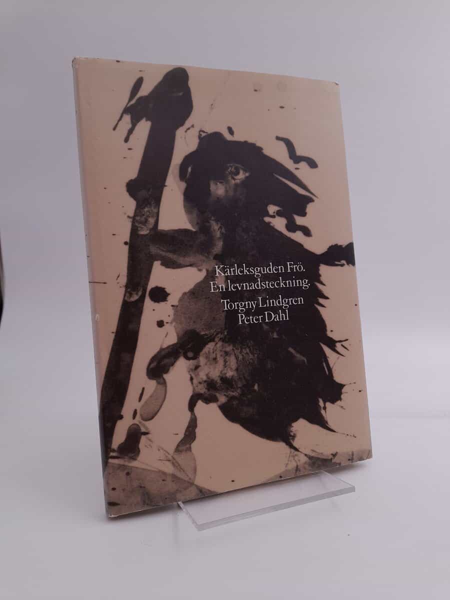 Lindgren, Torgny | Dahl, Peter | Kärleksguden Frö : en levnadsteckning