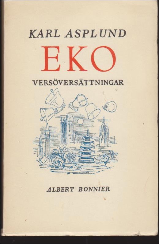 Asplund, Karl | Eko : Versöversättningar