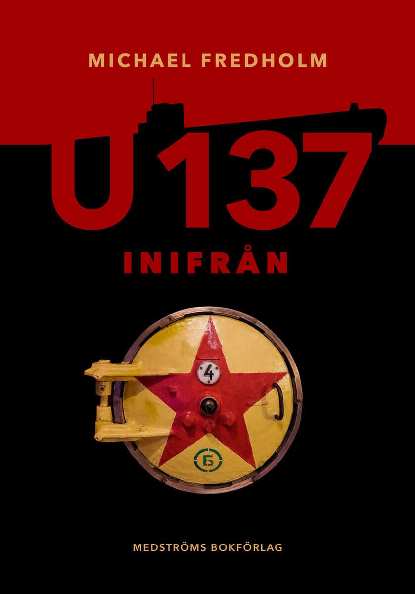 Fredholm, Michael | U 137 inifrån