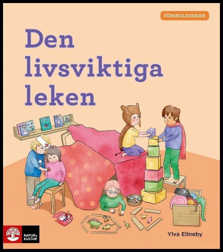 Ellneby, Ylva | Den livsviktiga leken