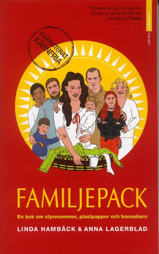 Hambäck, Linda | Lagerblad, Anna | Familjepack : En bok om styvmammor, plastpappor och bonusbarn