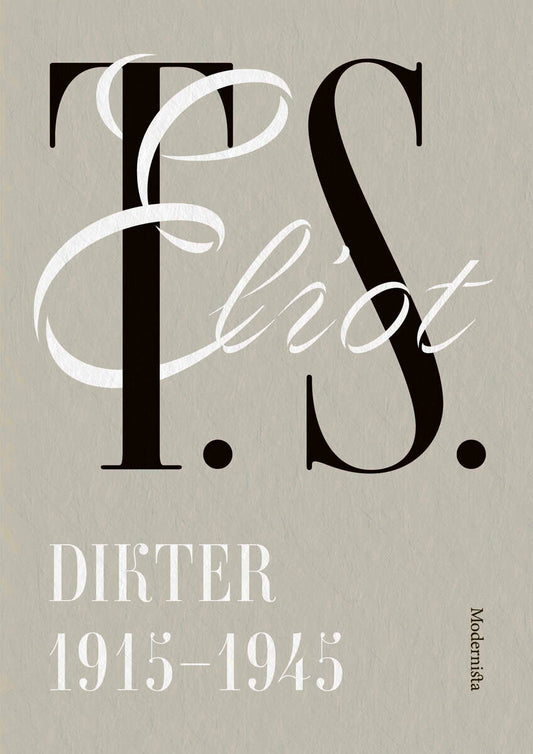 Eliot, T. S. | Dikter 1915-1945