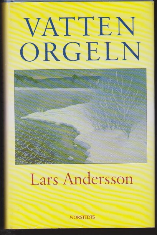 Andersson, Lars | Vattenorgeln