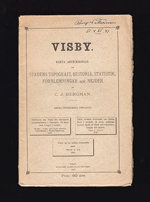 Bergman, C. J. (Carl Johan, 1817-1895) | Visby. Korta anteckningar om stadens topografi, historia, statistik, fornlemnin...