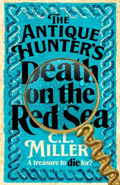 Miller, C L | The Antique Hunter's : Death on the Red Sea