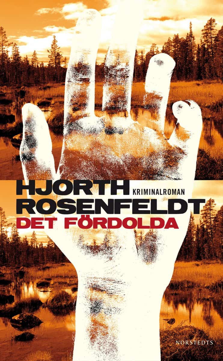Hjorth, Michael | Rosenfeldt, Hans | Det fördolda