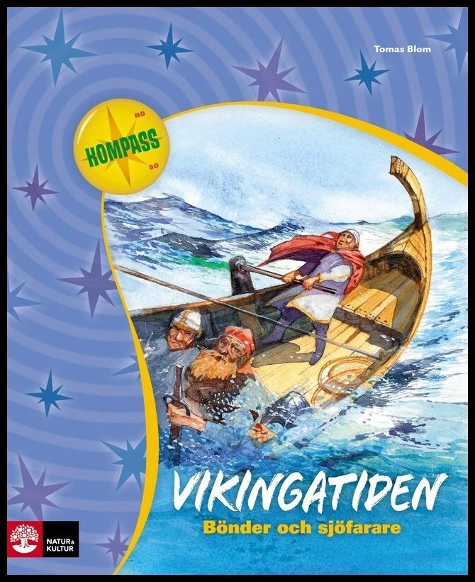 Blom, Tomas | Vikingatiden : Bönder och sjöfarare