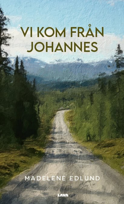 Edlund, Madelene | Vi kom från Johannes