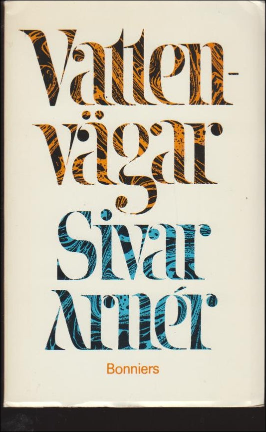 Arnér, Sivar | Vattenvägar