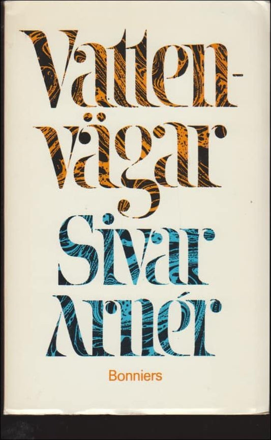 Arnér, Sivar | Vattenvägar