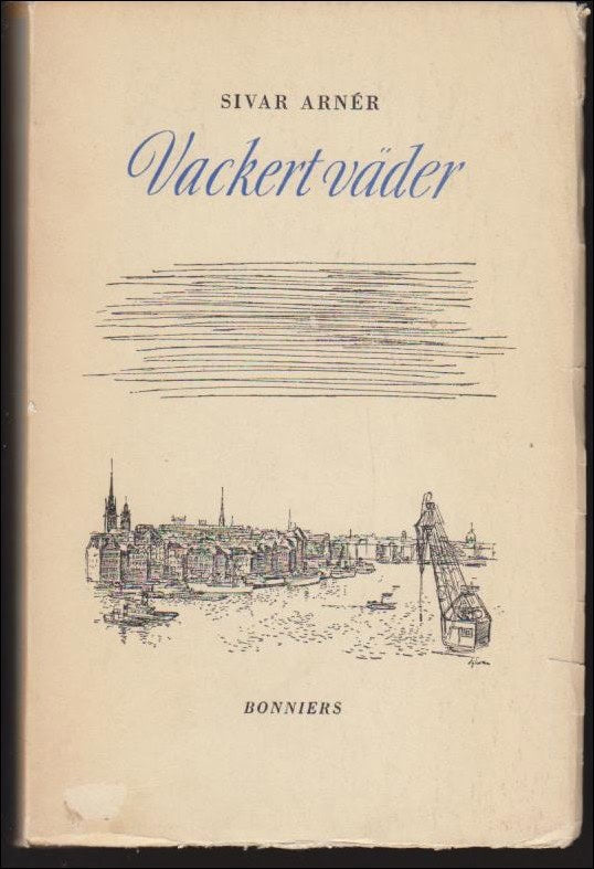 Arnér, Sivar | Vackert väder