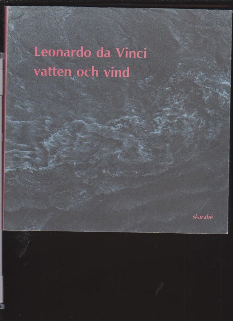 da Vinci, Leonardo | Vatten och vind