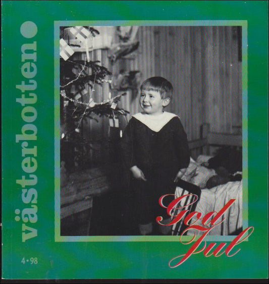 Västerbotten | Västerbotten : Nummer 4 1998 : God Jul