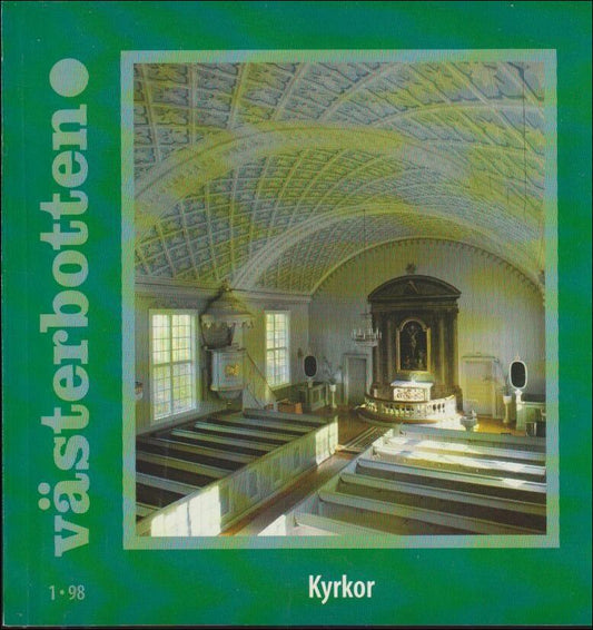 Västerbotten | Västerbotten : Nummer 1 1998 : Kyrkor