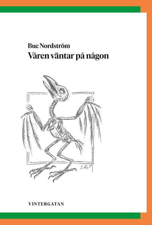 Nordström, Bue | Våren väntar på någon
