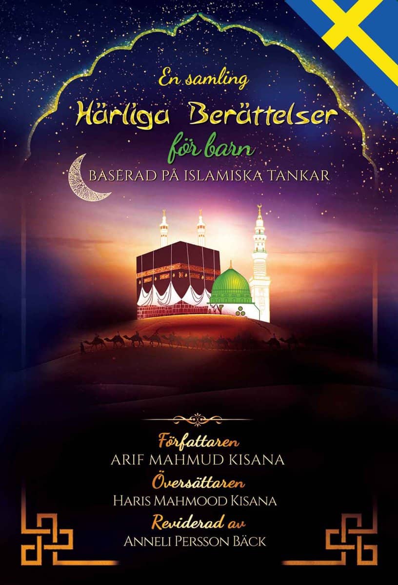 Mahmud Kisana, Arif | En samling härliga berättelser för barn : Baserad på islamiska tankar