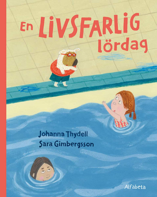 Thydell, Johanna | Gimbergsson, Sara | En livsfarlig lördag