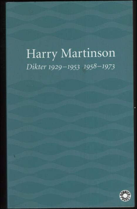 Martinson, Harry | Dikter : 1929-1953, 1958-1973