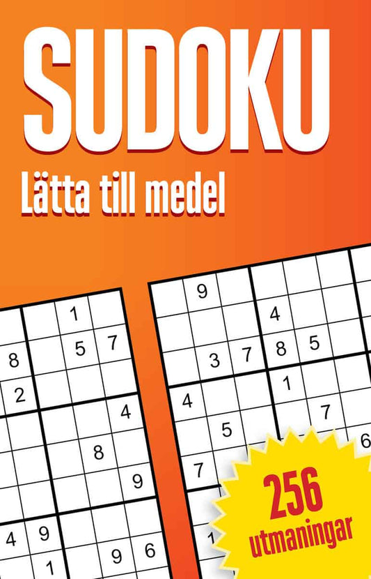 Sudoku : Lätta till medel, 256 utmaningar