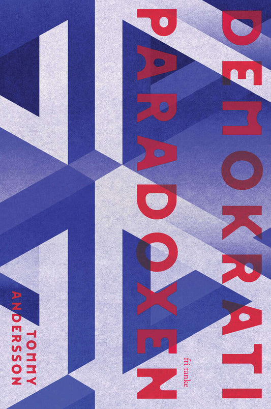 Andersson, Tommy | Demokratiparadoxen
