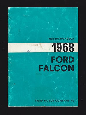 Ford Falcon 1968 : Instruktionsbok [Ford]