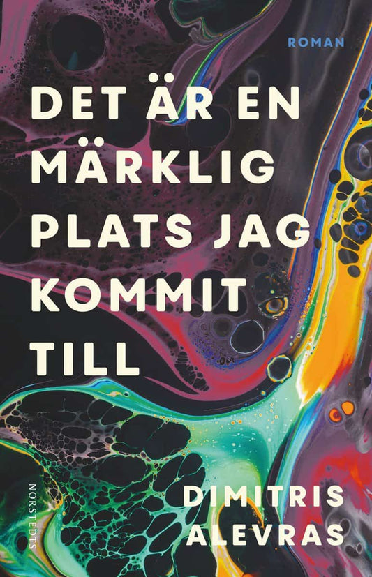 Alevras, Dimitris | Det är en märklig plats jag kommit till