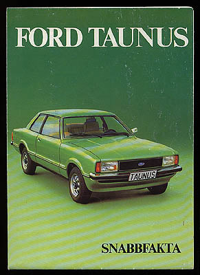 Ford Taunus : Snabbfakta [Ford]
