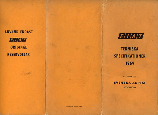 Fiat : Tekniska specifikationer 1969 [Fiat]