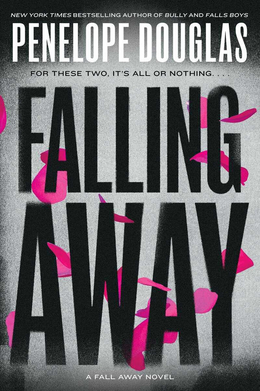 Douglas, Penelope | Falling Away