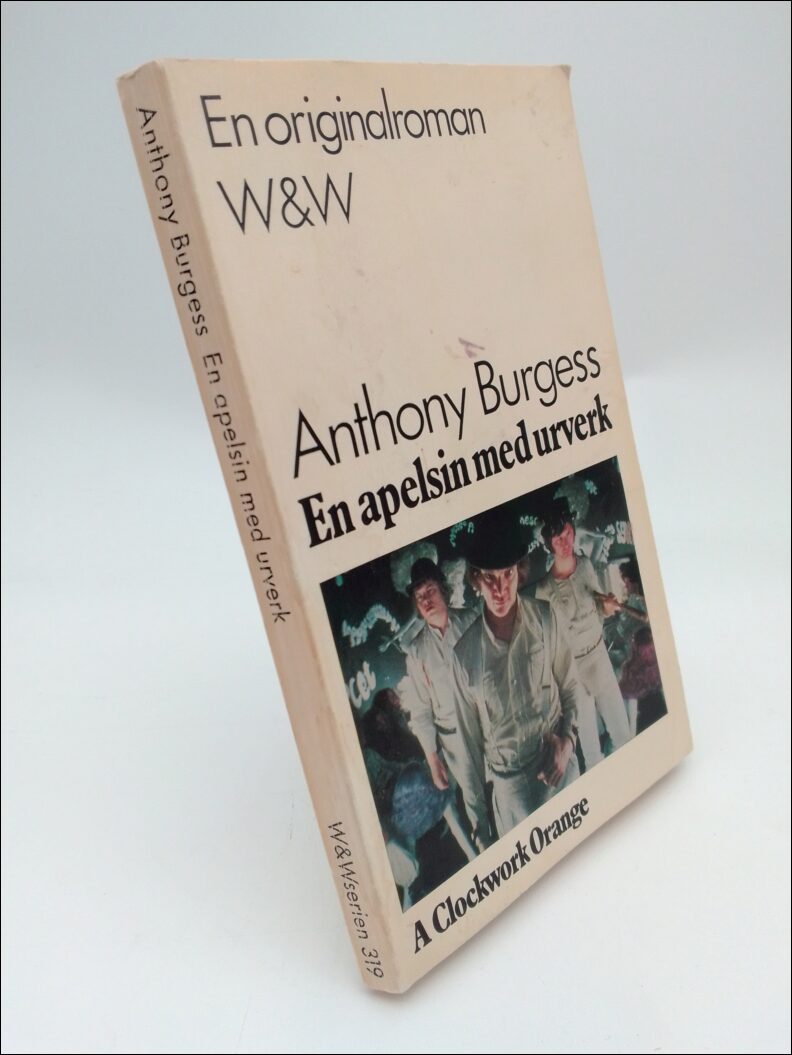 Burgess, Anthony | En apelsin med urverk