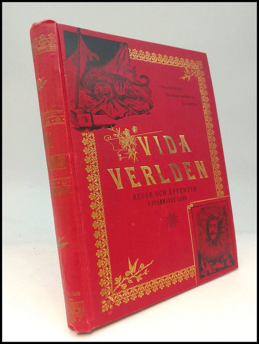 Vida verlden : Resor och äfventyr i främmande land