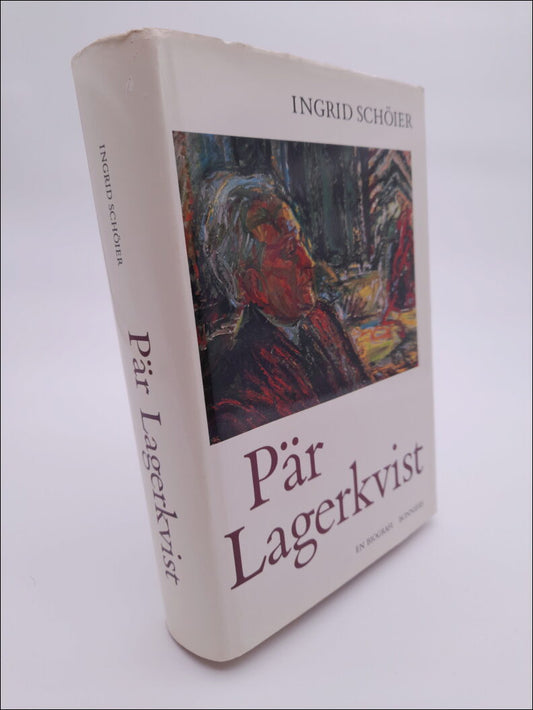 Schöier, Ingrid | Pär Lagerkvist : En biografi