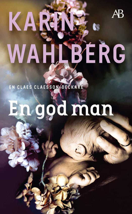 Wahlberg, Karin | En god man