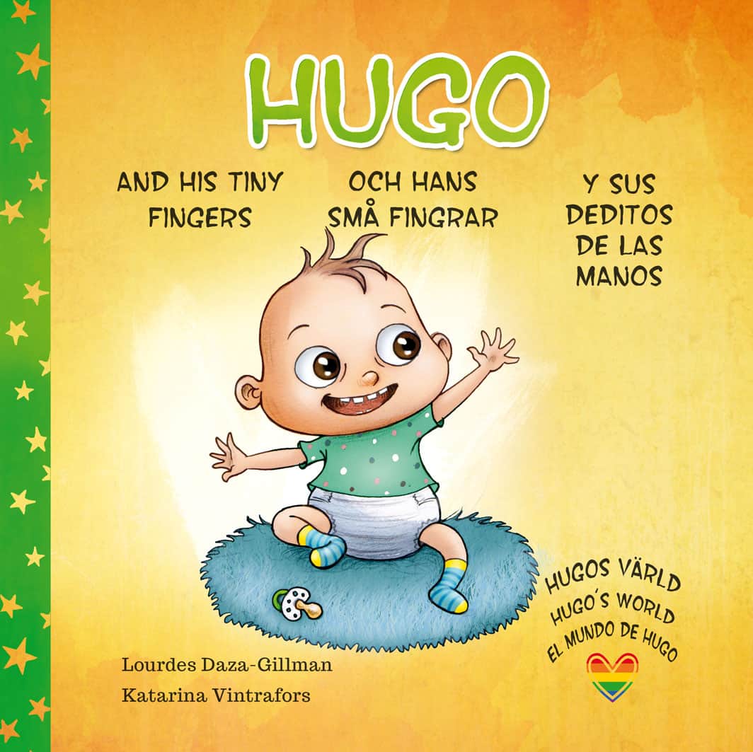 Daza-Gillman, Lourdes | Hugo och hans små fingrar, Hugo and his tiny fingers, Hugo y sus deditos de las manos