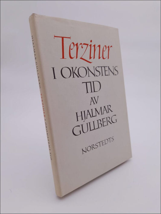 Gullberg, Hjalmar | Terziner i okonstens tid