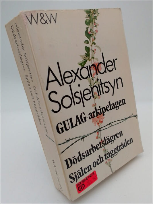 Solsjenitsyn, Alexander | Gulag-arkipelagen : 1918-1956. D. 3/4 Dödsarbetslägren | Själen och taggtråden