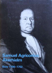 Olsson, Sven W. | Samuel Agriconius Åkerhielm