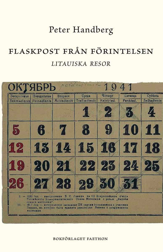 Handberg, Peter | Flaskpost från Förintelsen : Litauiska resor