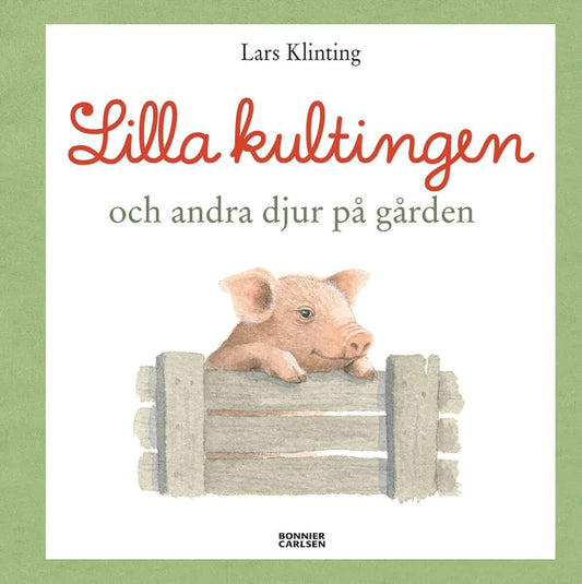 Klinting, Lars | Lilla kultingen och andra djur på gården