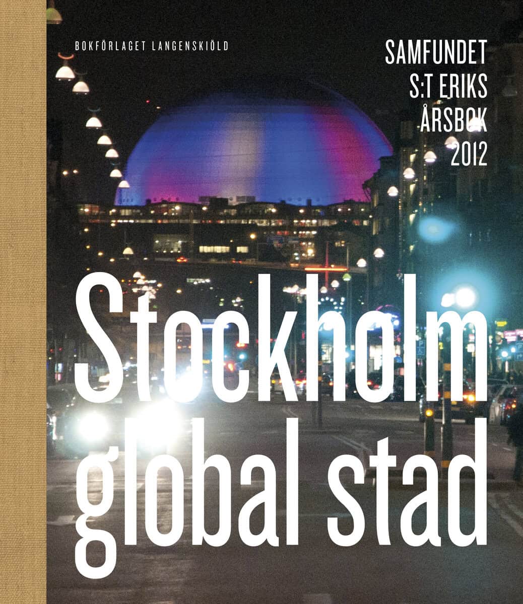 Sörenson, Ulf [red.] | Stockholm global stad