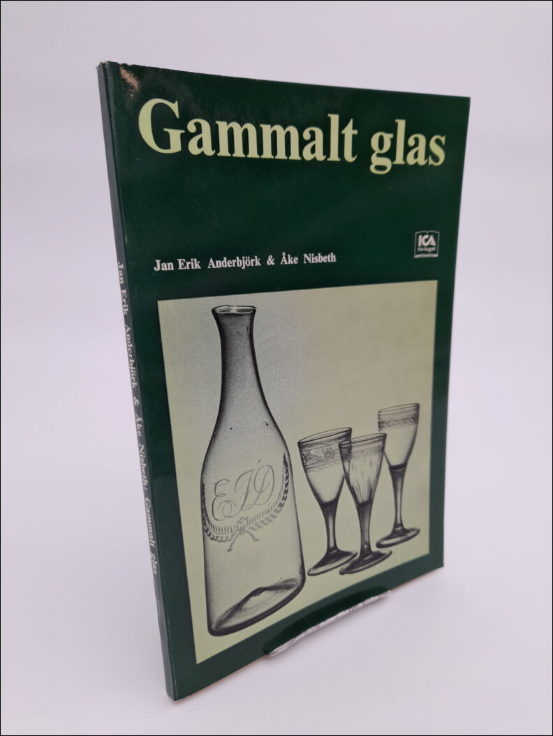 Anderbjörk, Jan Erik | Nisbeth, Åke | Gammalt glas