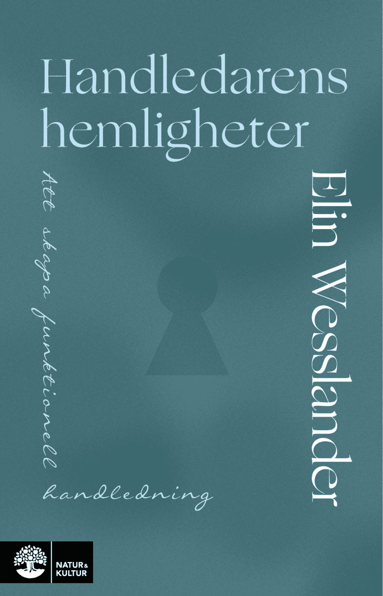 Wesslander, Elin | Handledarens hemligheter : Att skapa funktionell handledning