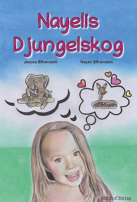 Elfvendahl, Jessica | Elfvendahl, Nayeli | Nayelis Djungelskog