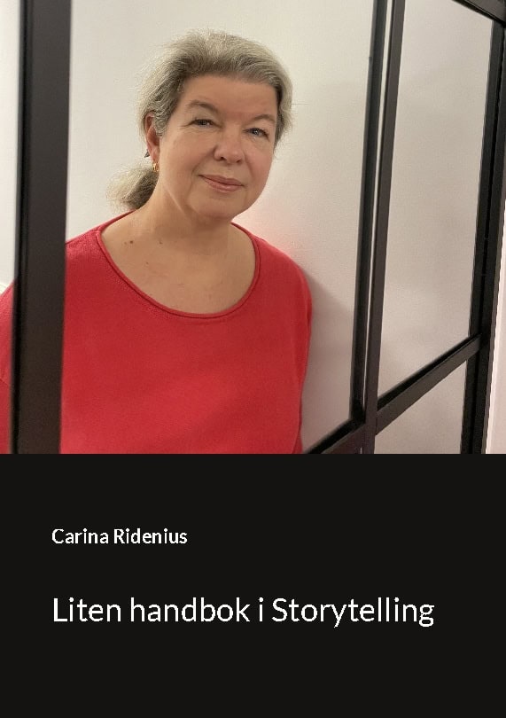 Ridenius, Carina | Liten handbok i Storytelling