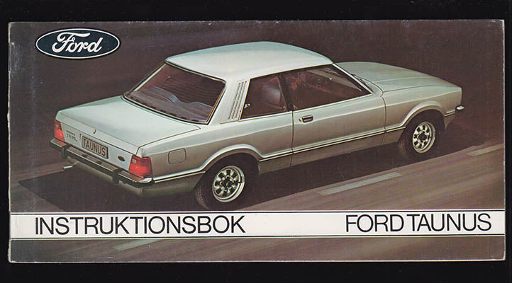 Ford Taunus : Instruktionsbok [Ford]